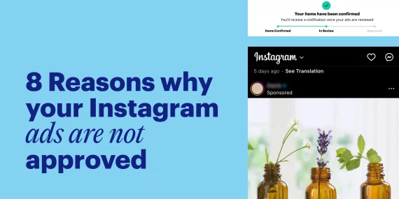 The 8 Biggest Reasons Your Instagram Ads Are Not Approved & What You Can…