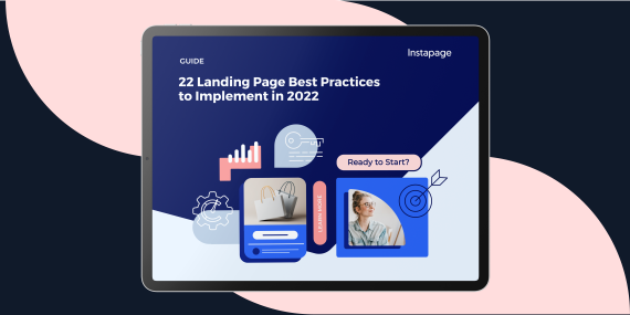 22 Landing Page Best Practices to Implement in 2022
