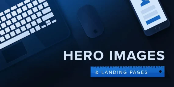 5 Hero Shot Traits That Help Increase Conversions