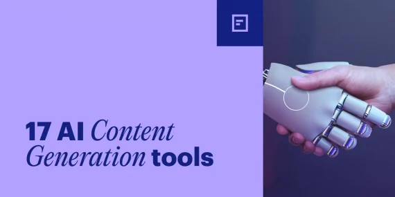 17 AI Content Generators Every Marketer Needs to Know About