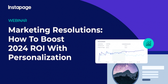 Marketing Resolutions: How to Boost 2024 ROI With Personalization