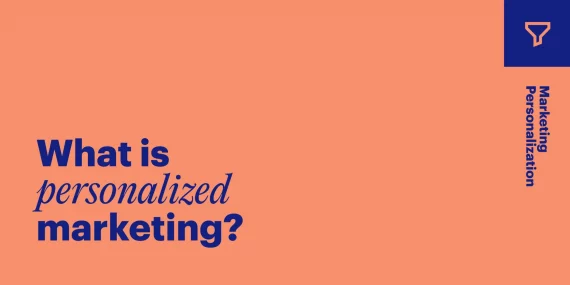 What is Personalized Marketing and How to Use it to Increase ROAS?