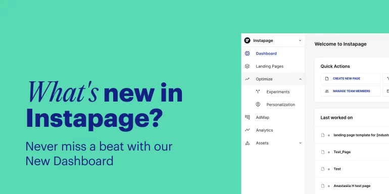 This image shows the introduction of a new home page dashboard for Instapage, designed to enhance user experience and streamline landing page creation.