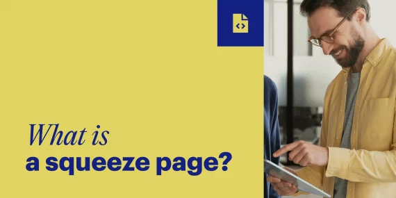 What is a Squeeze Page?