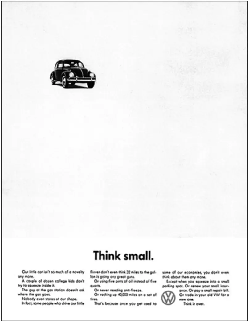 This image shows Volkswagen's "Think Small" ad campaign, crafted by DDB in the late 1950s, positioning the VW Beetle as a small, dependable car and a smart choice for American consumers. The campaign, successful in print, TV, billboards, and radio, revitalized Beetle sales with its simplicity and effectiveness.