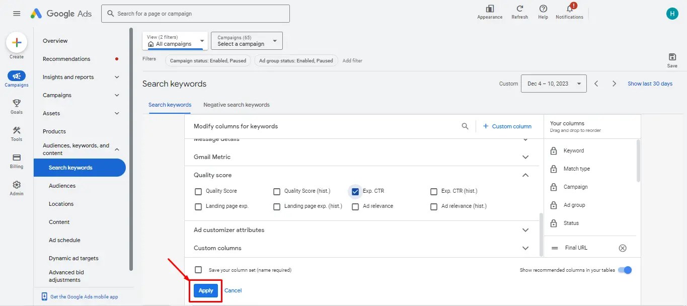 This image shows how to apply changes to show the quality score settings on Google Ads.