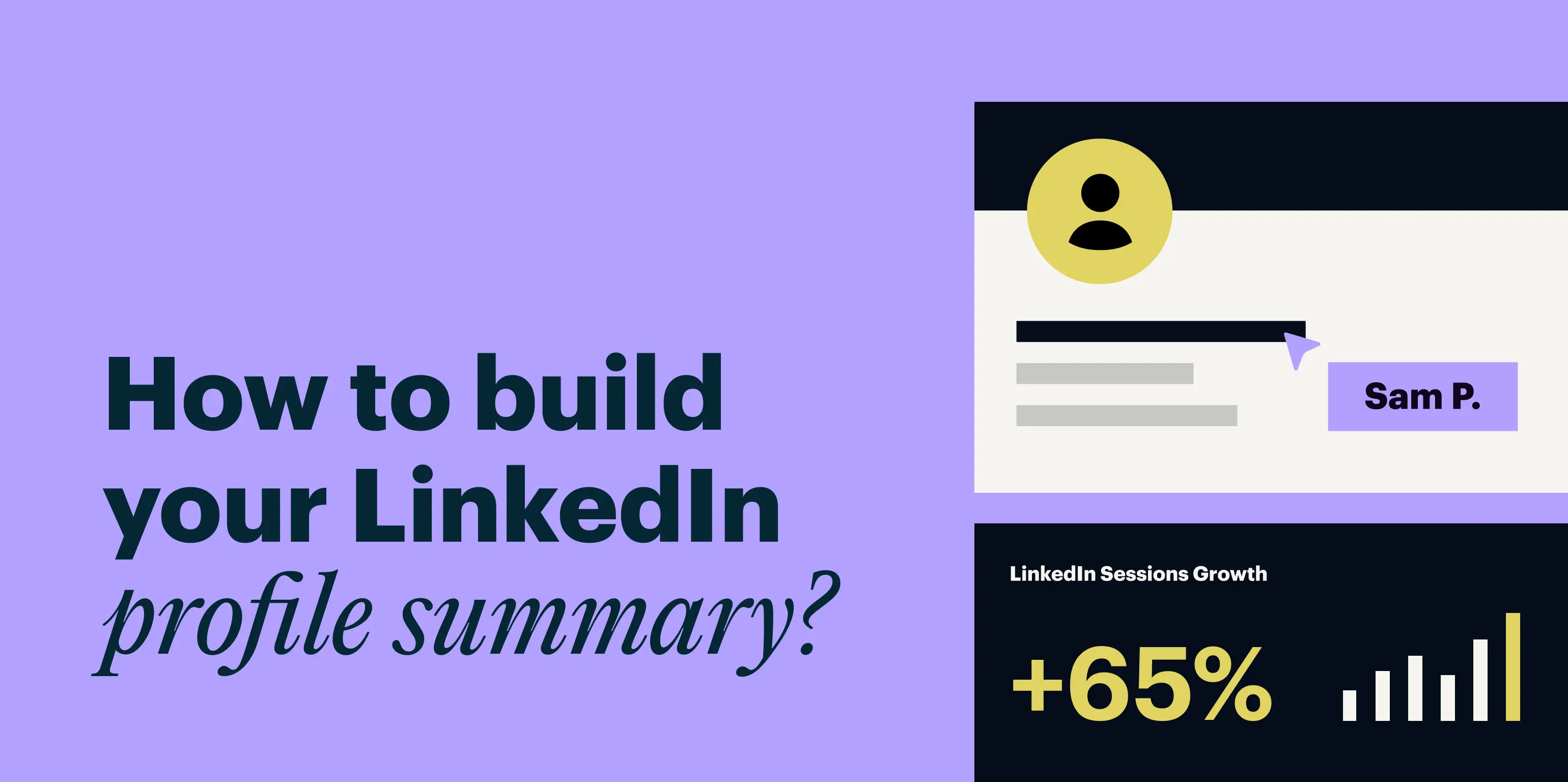 Learn how to build your LinkedIn profile summary effectively