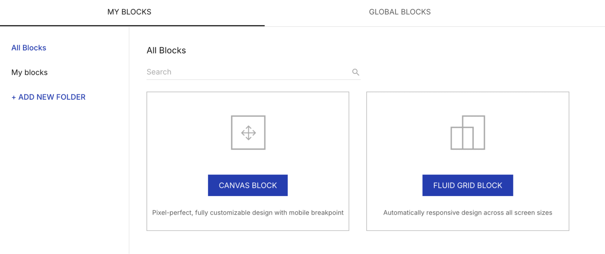 This image shows a screenshot of the "My Blocks" page showing two options: "Canvas Block" for customizable designs and "Fluid Grid Block" for responsive layouts, with a sidebar for navigation.