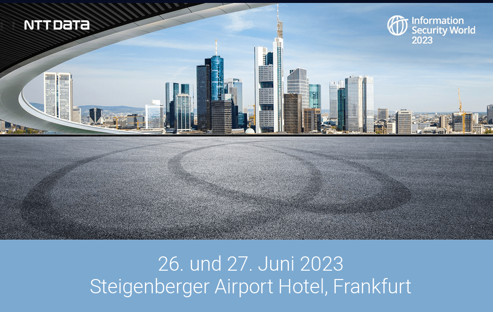 NTT Information Security World 2023, Frankfurt