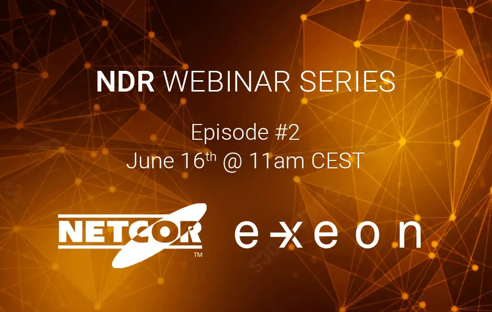 NDR Webinar Series with NETCOR, Episode #2: How To Detect and Visualize Cyber Attacks In Your Enterprise Network