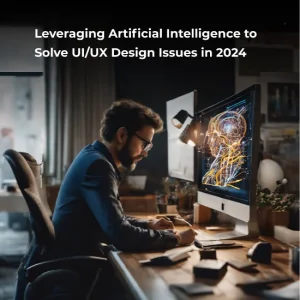 Integration of AI to Solve UIUX Challenges