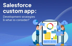 salesforce custom app development