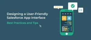 Salesforce user interface design best practices