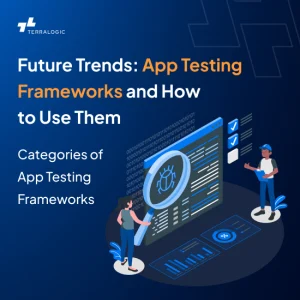App Testing Frameworks