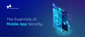 Essentials of Mobile Application Security
