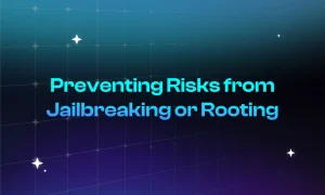 Preventing Risks from Jailbreaking or Rooting
