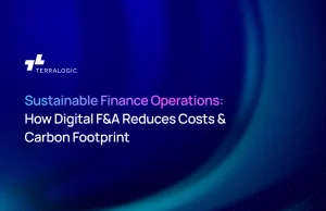 Cut Costs and Carbon: Leveraging Digital F&A for Sustainable Growth