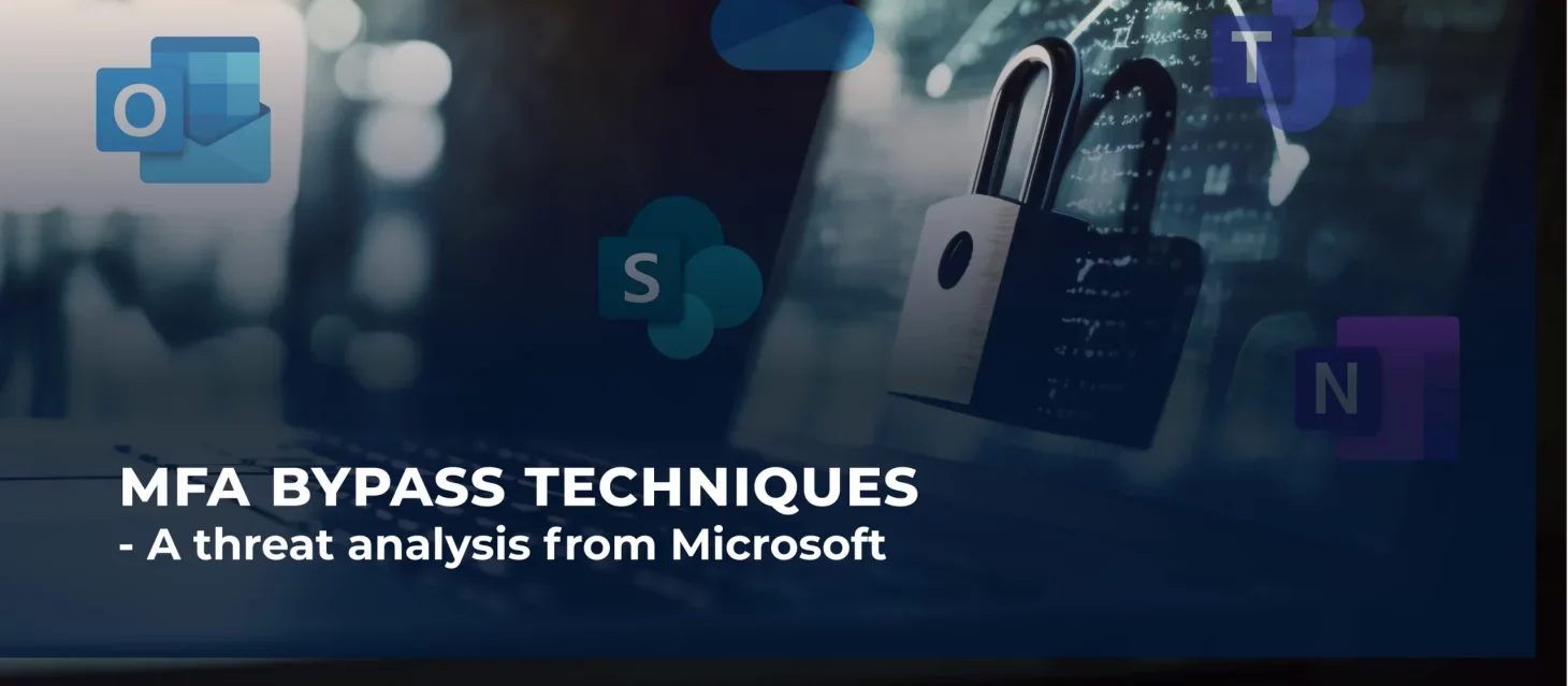 MFA BYPASS TECHNIQUES – A Threat Analysis from Microsoft