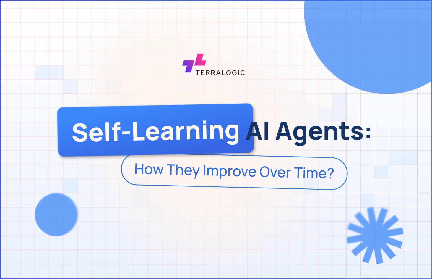 Self-Learning AI Agents: How They Improve Over Time