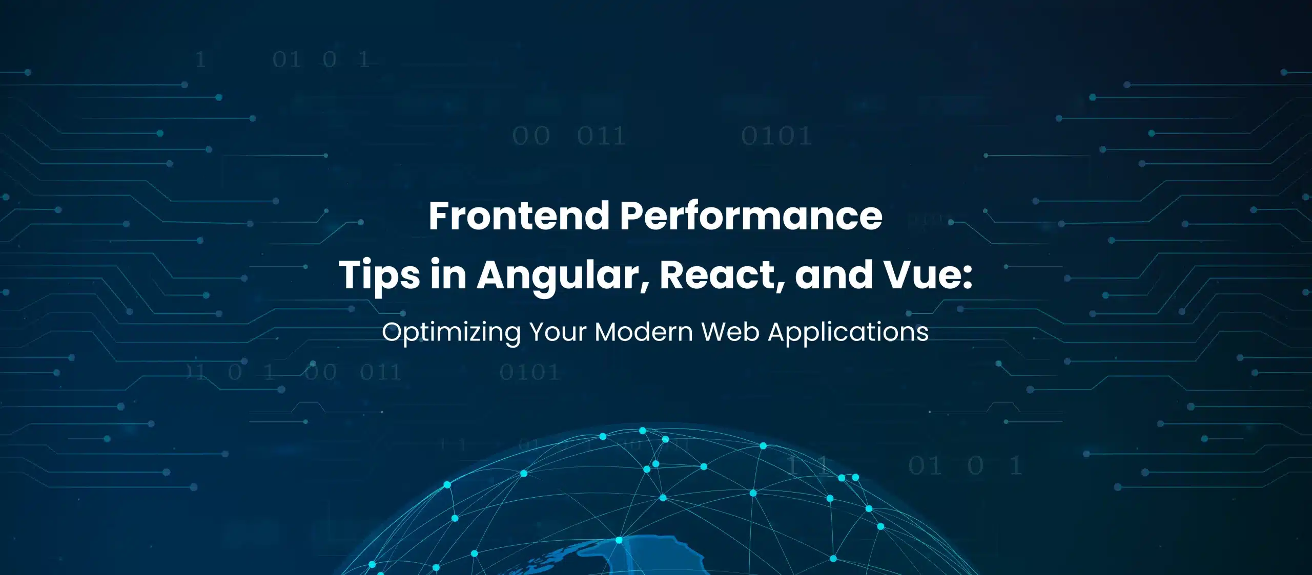 Frontend Performance Tips in Angular, React, and Vue: Optimizing Your Modern Web Applications