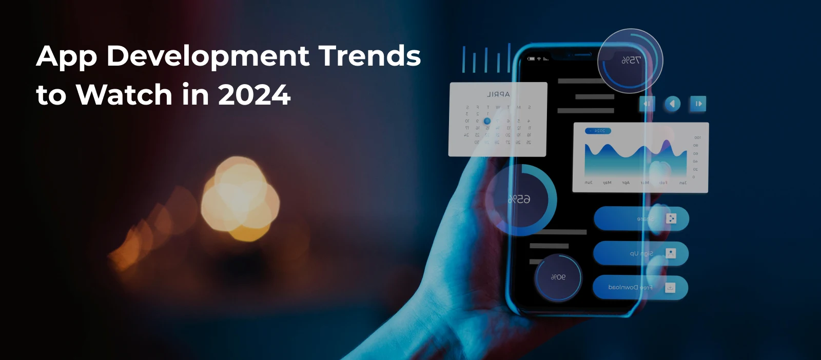 Top 10 App Development Trends to Watch in 2024