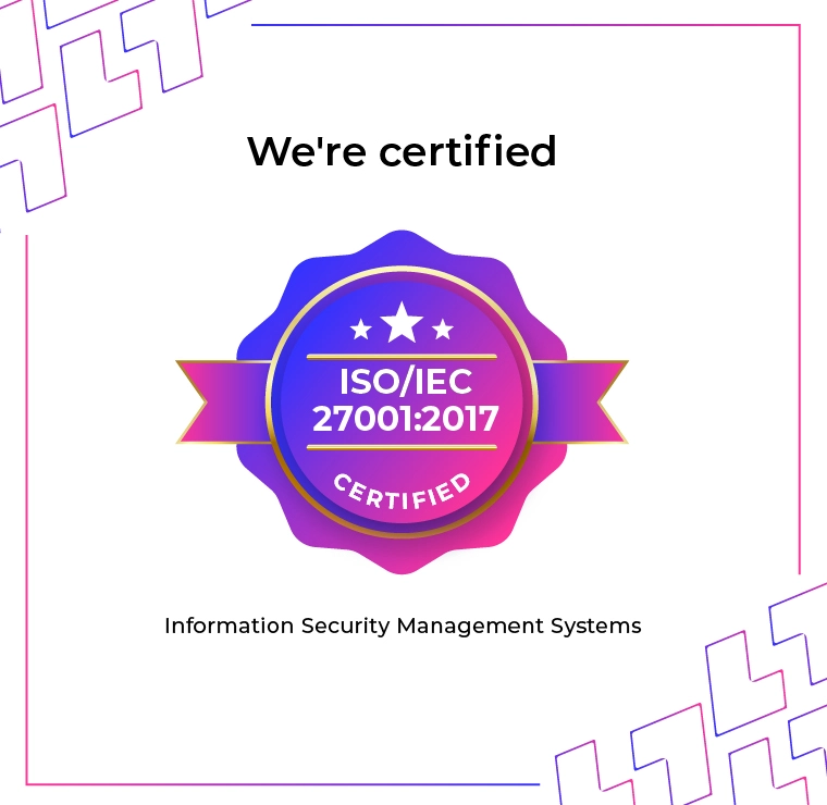 Certified ISO/IEC 27001:2017 