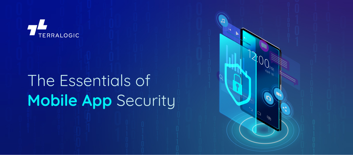 The Essentials of Mobile Application Security