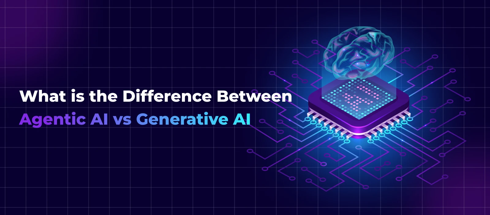 What is the difference between Agentic AI Vs Generative AI?