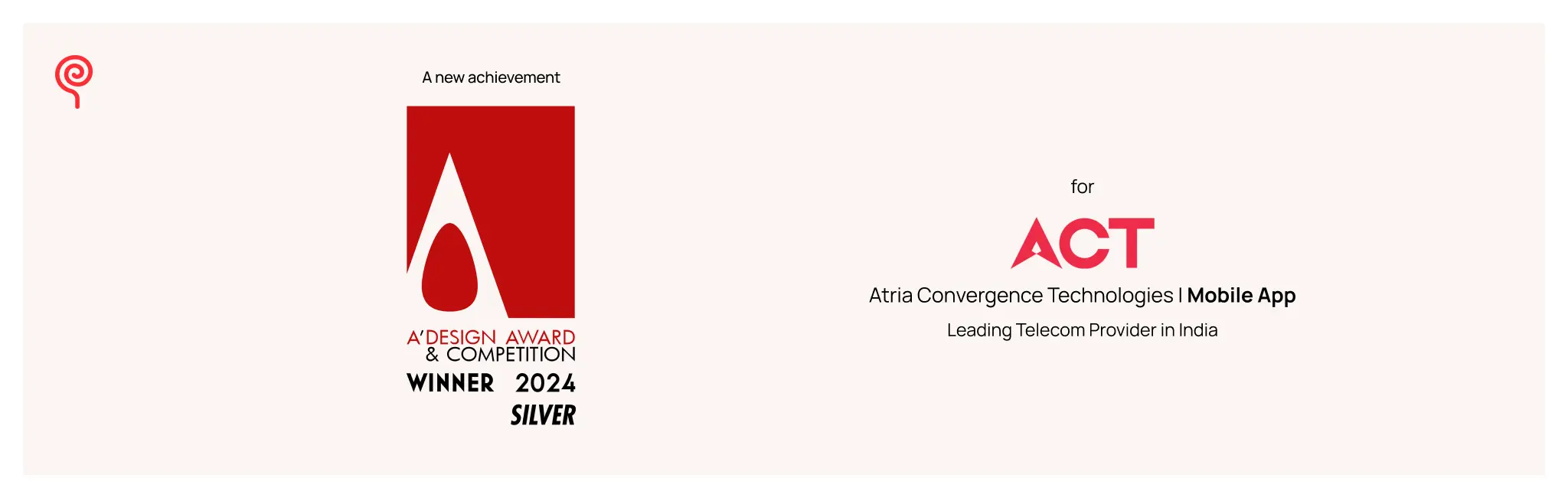 Lollypop Design Studio wins Silver at the prestigious A' Design Awards with ACT Telecom Application