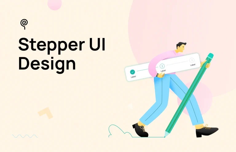 Beyond the Progress Bar: The Art of Stepper UI Design