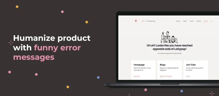 Humanize your product with funny error messages