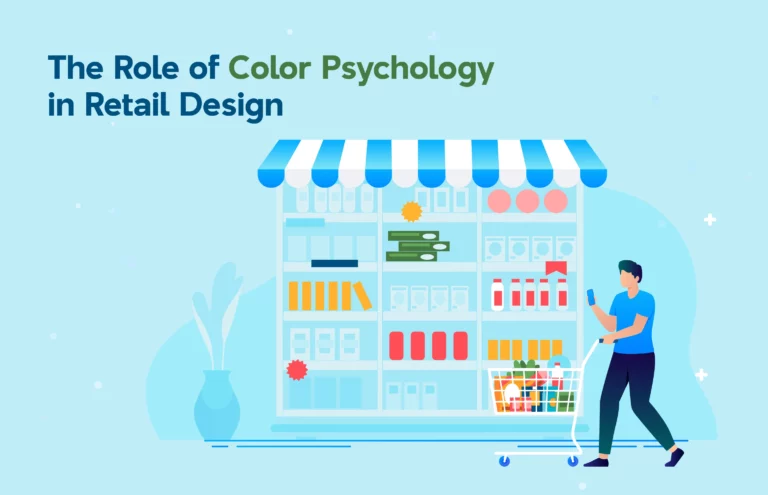 The Role of Color Psychology in Retail Design