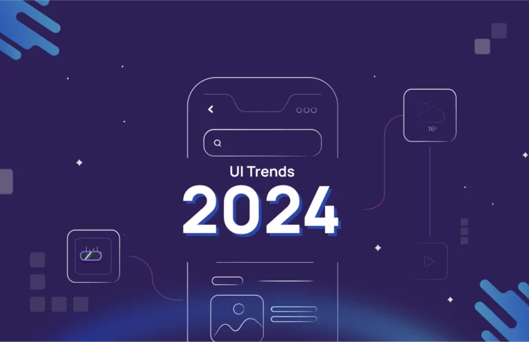 Make your Designs more Pleasing: Top 9 UI Trends of 2024