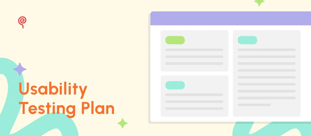 How to Write a Comprehensive Usability Testing Plan