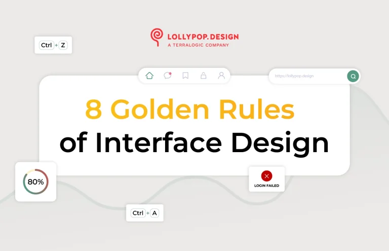 8 Golden Rules of Interface Design & Best Practices