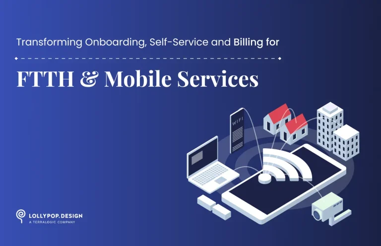 Transforming Onboarding, Self-Service and Billing for FTTH & Mobile Services