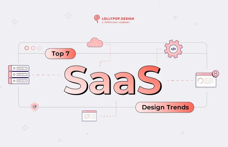 Top 7 SaaS Design Trends to Elevate B2B Products