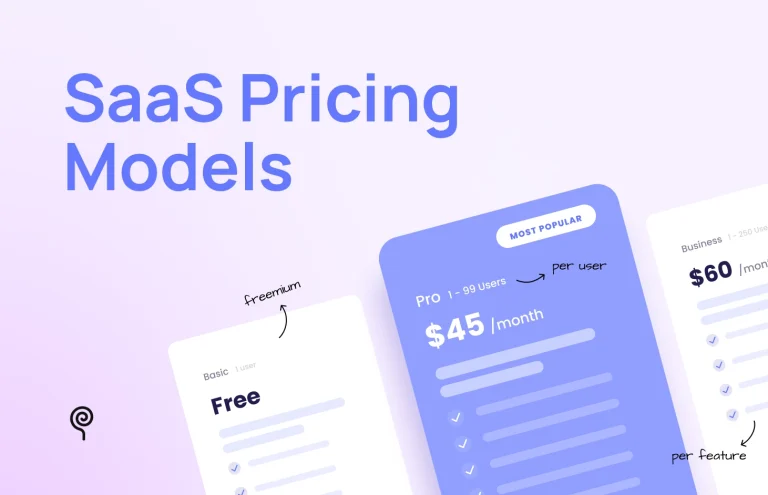 SaaS Pricing Models & Strategies: The Ultimate Guide