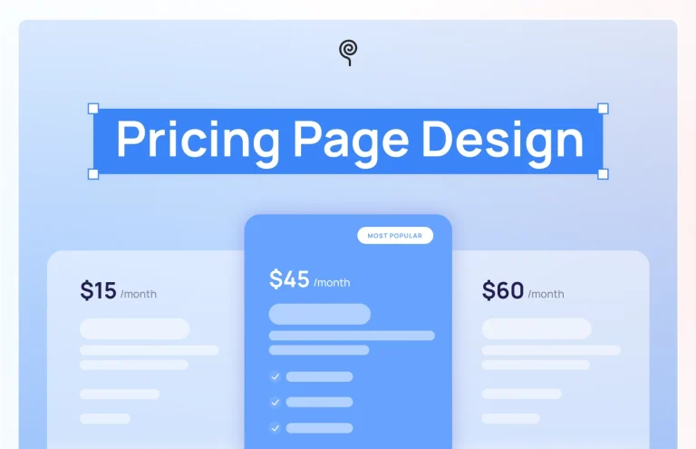 SaaS Pricing Page Design: Best Practices for Higher Conversion Rates