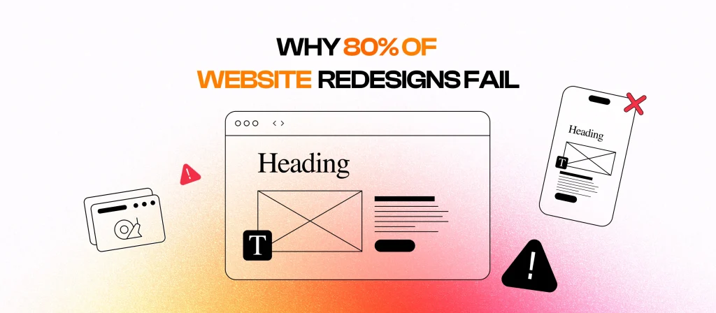 Why 80% of Website Redesigns Fail