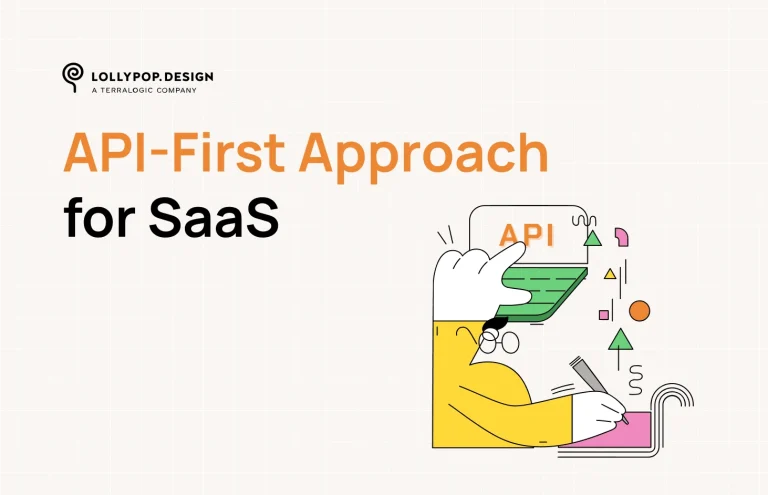 Exploring API-First Approach: The Future of SaaS Development