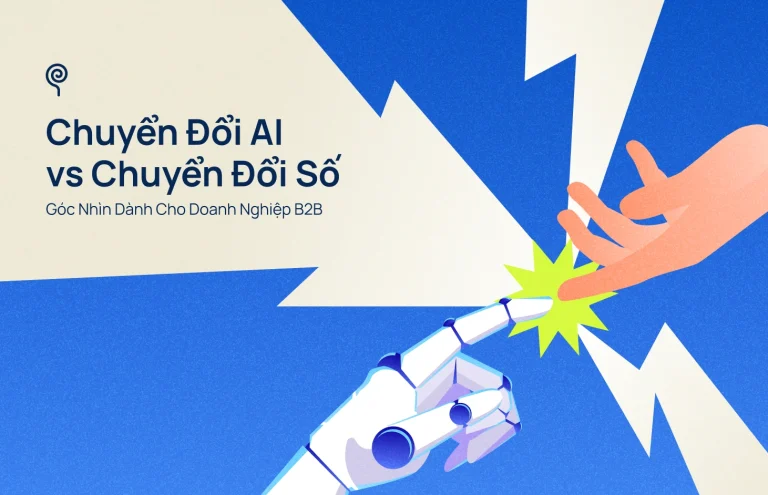 Chuyển Đổi AI Là Gì? Phân Biệt AI Transformation Và Chuyển Đổi Số