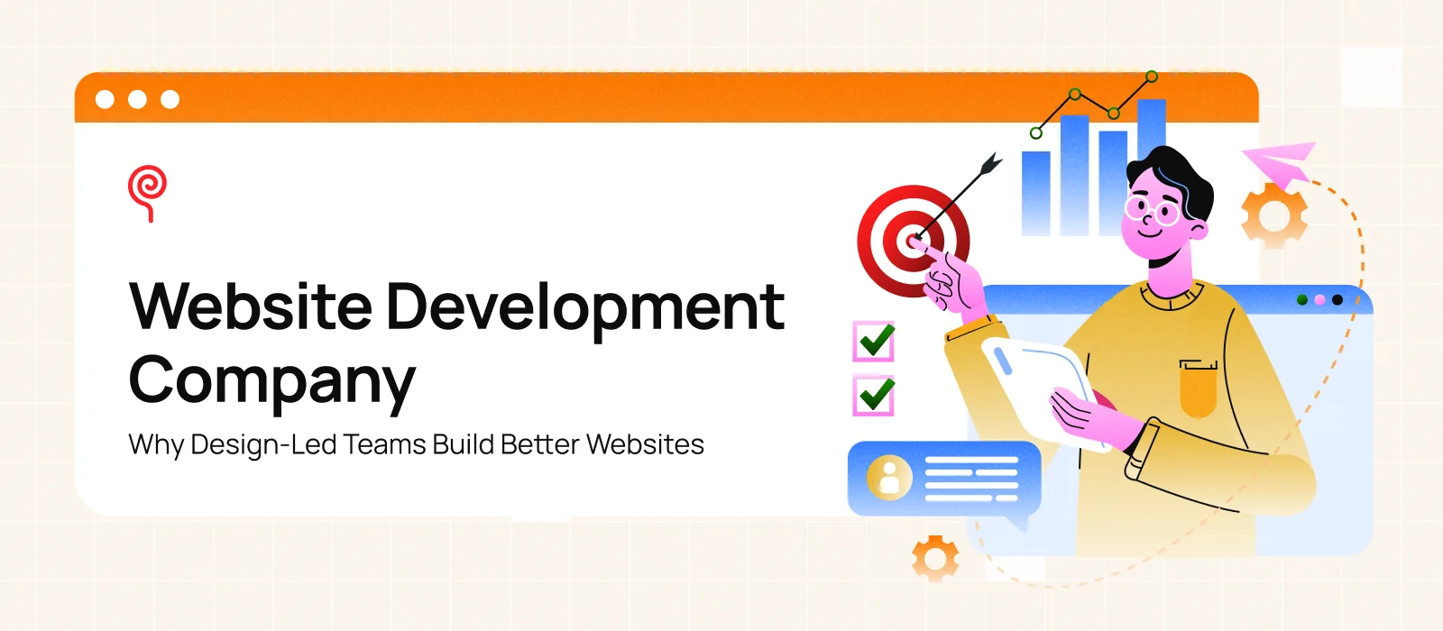 Website Development Company: Why Design-Led Teams Build Better Websites (2026 Guide)