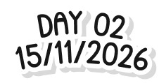DAY 02 15/11/2026