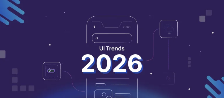 Make your Designs more Pleasing: Top 9 UI Trends of 2026