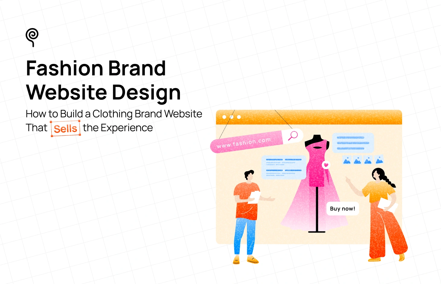 Fashion Brand Website Design: A Complete Guide to UX, Branding & E-commerce - Blog Post