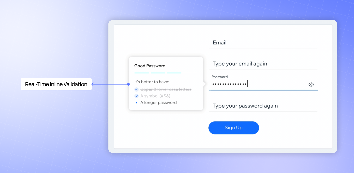 Password field with real-time inline validation showing checkmarks for requirements like length and special characters