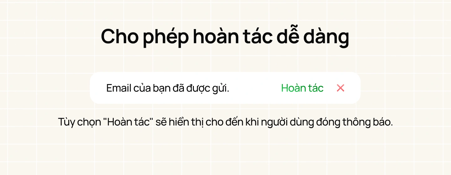 Cho phép hoàn tác dễ dàng
