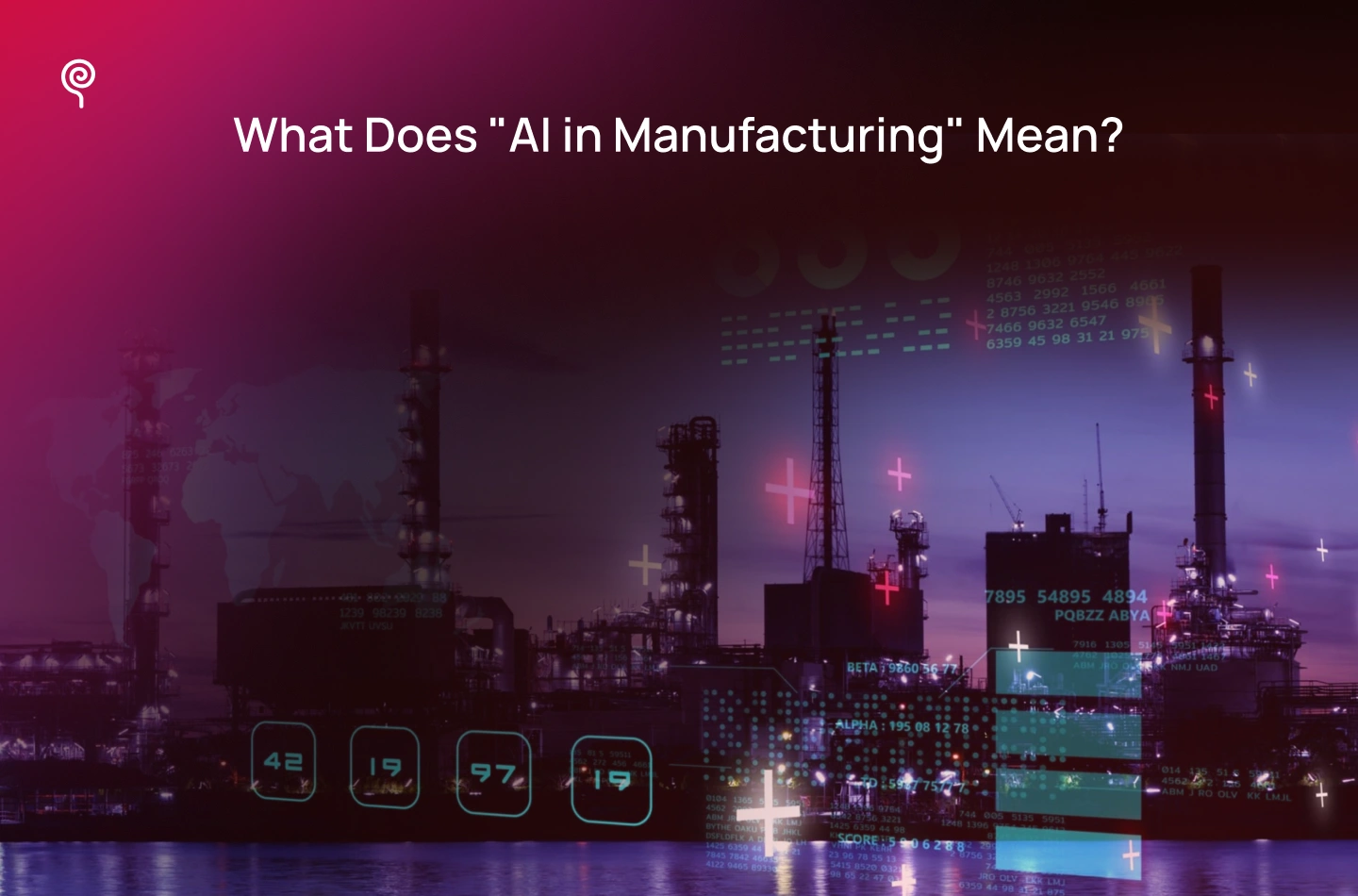 AI in Manufacturing" Mean"