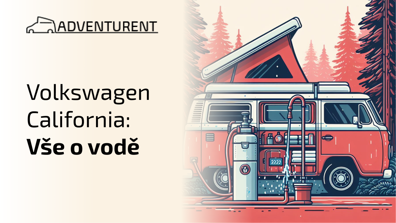 Volkswagen California: Vše o vodě | ADVENTURENT